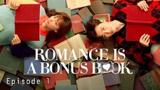 (Sub Indo) Romance is A Bonus Book Episode 1