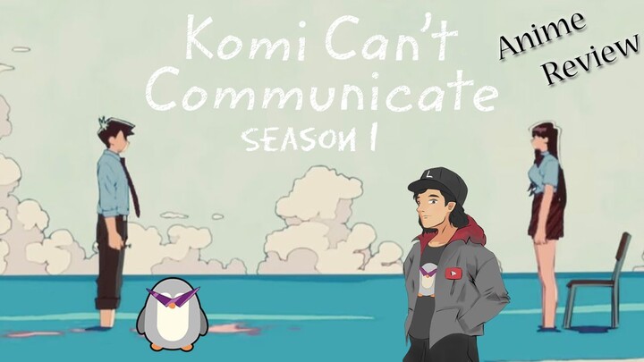 Komi can't Communicate - Anime Review