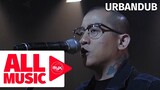 URBANDUB – Soul Searching (MYX Live! Performance)