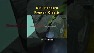 Misi Berburu Preman Classic 💪😎