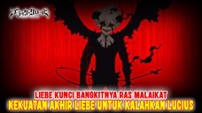 KEKUATAN BARU LIEBE UNTUK MENGALAHKAN LUCIUS❗LIEBE KUNCI KEBANGKITAN RAS MALAIKAT❗BLACK CLOVER❗