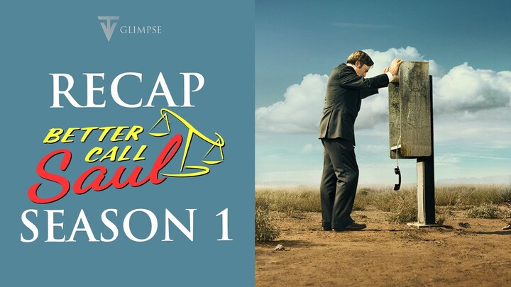 Better Call Saul | Season 1 Recap | Everything you need to know before the FINAL season
