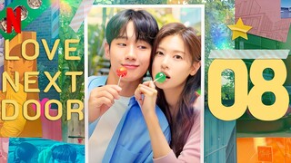 🇰🇷EP8 Love Next Door (2024)