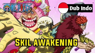 Awakening Skill Trafalgar dan Kid [Fandubb]