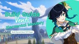 Venti Elemental Mastery Guide(F2P Build) di versi 4.1 - Genshin Impact Indonesia Guide