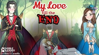 “My Love till the End” || Cecilion X Carmilla || Mobile Legends || •GLMM/GCMM• || by Senpai Phantom