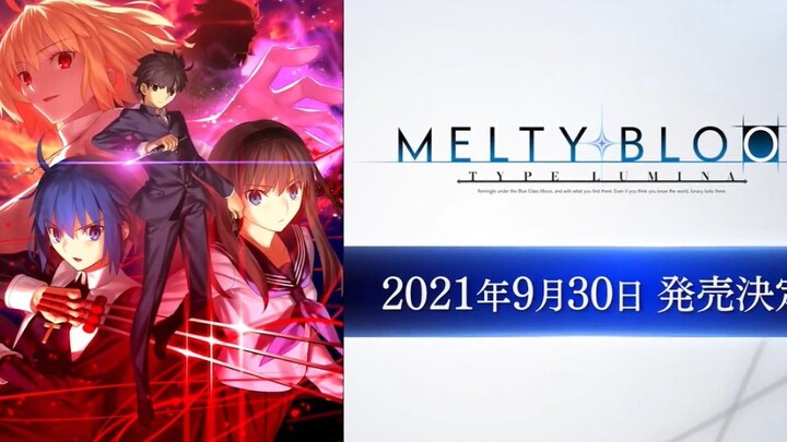 【Permainan Pertarungan Tsukihime / September 2021】PV Pengumuman Rilis Melty Blood: Type Lumina