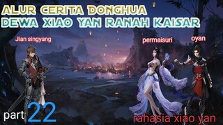 Batle Through The Heavens S20 Part 22 Ranah Kaisar | Rahasia Xiao Yan