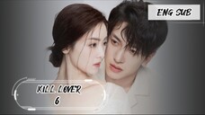 KILL LOVER EP 6