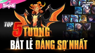 Top 5 Tướng Bắt Lẻ Đáng Sợ Nhất Liên Quân Mobile TNG