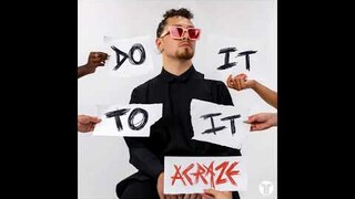 ACRAZE - Do It To It (ft. Cherish)