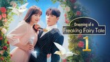 Dreaming of a Freaking Fairy Table (2024) Episode 1 English Sub