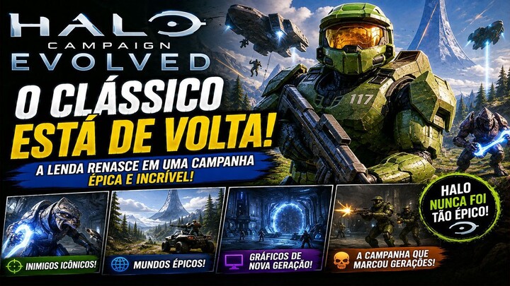 Halo: Campaign Evolved: A LENDA ESTÁ DE VOLTA... E ESTÁ INSANA!