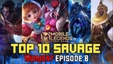 Top 10 Savage Moment Episode 8 [HQ] - Mobile Legends Bang Bang