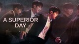 A Superior Day E4 | English Subtitle | Mystery, Thriller | Korean Drama