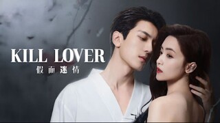 Kill Lover (2025) Ep 1 Eng Sub