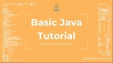 Basic Java Tutorial #14 Constructors [Object Oriented Programming]