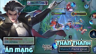 Ăn Mạng Liên Tục Với Vị Tướng Paine Khiến Team Bạn Bất lực Về Late Phế Liền Bị Đồng Đội Chửi !!!