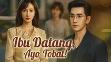 Ibu Datang, Ayo Tobat Full Bahasa Indonesia