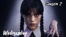 Wednesday S2 - Ep 1