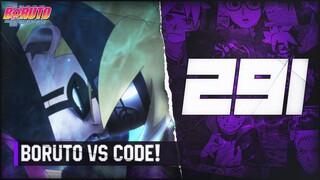 BORUTO 291 - BORUTO vs CODE!