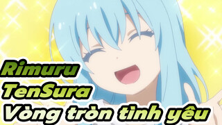 Rimuru 
TenSura
Vòng tròn tình yêu