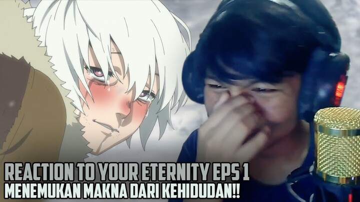 PUTUS HARAPAN!! - REACTION TO YOUR ETERNITY EPS 1 INDONESIA