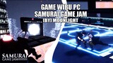 Game Wibu Samurai Game Jam PC | Walapun Indie Game Tapi Grafik Dan Gameplaynya Sangat Keren !!!