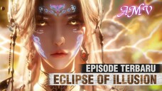 ECLIPSE OF ILLUSION EPISODE 17 SUB INDO
