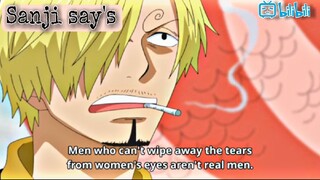 SANJI-I am the real men😍.