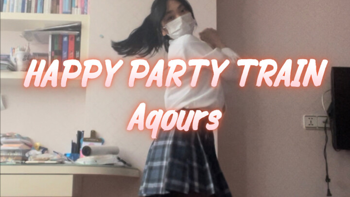 【Ageng】HAPPY PARTY TRAIN｜Happy Little Train gogo｜aqours