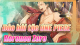 Đảo hải tặc ONE PIECE| 【Nhạc Epic】Roronoa Zoro tới rồi