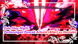 Fate/Stay Night | Chapter II Perasaan Surga [4K 120fps] Puncak Arturia (Alter) vs Hercules