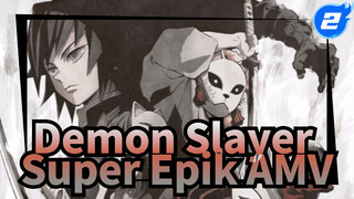 [Demon Slayer] Super Epik AMV_2