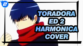 [Chromatic Harmonica] Toradora ED 2 - Orange_2