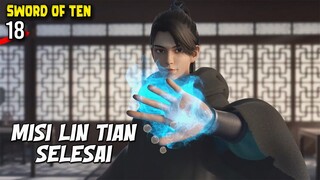 MISI LIN TIAN MEREBUT KEMBALI HARTANYA SELESAI - Shi Fang Jiang Sheng EP18