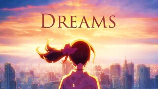 Dreams  [AMV]  Anime MV