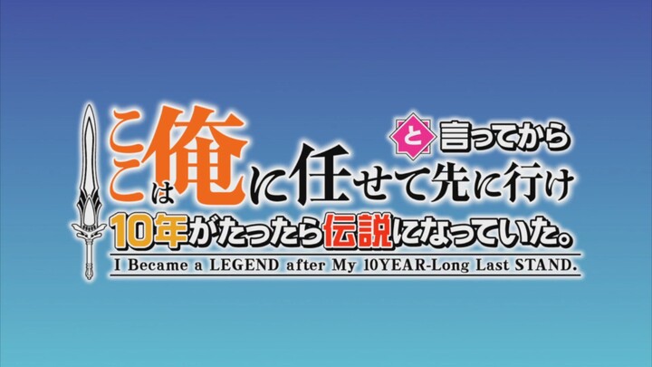 Koko wa Ore ni Makasete Saki ni Ike to Itte kara 10-nen Eps 11 (Sub Indo)