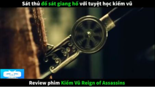 review phim Kiếm Vũ  Thời Đại Sát Thủ #reviewfilm