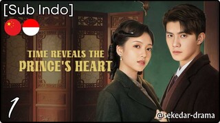 [Sub Indo] Time Reveals the Prince’s Heart – Eps. 01 (2025)