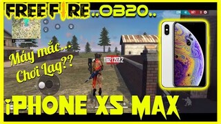Garena Free Fire | Trải nghiệm iPhone Xs Max chơi Free Fire OB20 | Xs Max Free Fire Gameplay