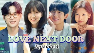 Love Next Door Episode 1 (Sub Indo)