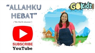 ALLAHKU HEBAT | Lagu anak anak| lagu sekolah minggu