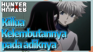 Killua Kelembutannya pada adiknya