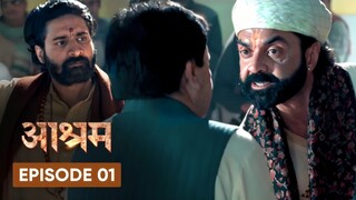 Aashram | Season 1 Episode 1 - Pran Pratishtha | Bobby Deol | Prakash Jha