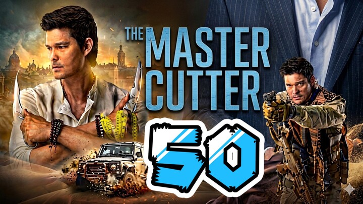 The Master Cutter 🇵🇭|Episode 50