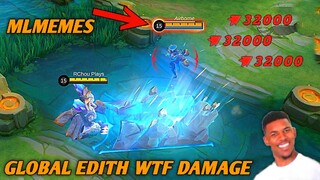 Global Edith Hack Critical Damage....WTF MLMEMES