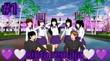 TEENAGE LOVE Cinta Remaja Part 1 Drama Sakura School Simulator