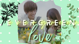 [ENG SUB] [Japanese Movie] Evergreen Love