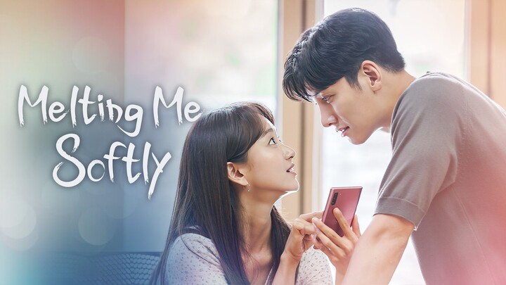 Melting me Softly eps 2 sub indo